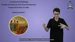 Causes of Poverty & Anti Poverty Measures