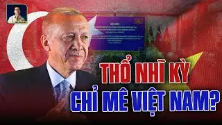MÁU CHIẾN NHƯ THỔ NHĨ KỲ NHƯNG GẶP VIỆT NAM LÀ DỊU KHA NGAY: VIỆT NAM QUÁ ĐỈNH!