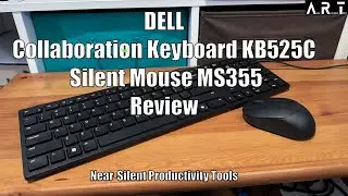 Dell Wired Collaboration Keyboard KB525C and Dell MS355 Silent Mouse Review