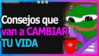 ¿Qué consejo CAMBIÓ tu vida? (r/AskReddit en Español) ~Señor Reddit