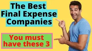 Top 3 Final Expense Companies - 2021/2022
