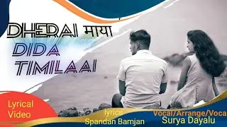 Dherai maya dida timilai | Surya Dayalu | Spandan Bamjan | New nepali songs 2023