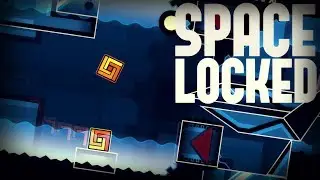 Spacelocked by LazerBlitz [Demon]