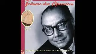 Nico Dostal: Die sch&ouml;nsten Melodien