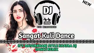 Sangat Kuli !! New Santali Dj Song !! Mbj Style Dance Remix !! Khatra Dj Dance Remix 