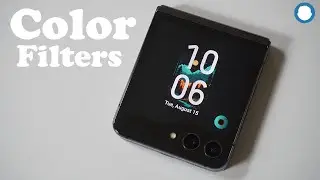 How To Add / Change Color Filters On Samsung Galaxy Z Flip 5 / Fold 5