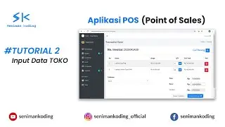 TUTORIAL 2 POS - Input Data Toko Software Kasir POS (Point of Sales) Web