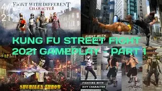 Kung Fu Street Fighting Game 2021 - Street Fight - Gameplay (Part 1)