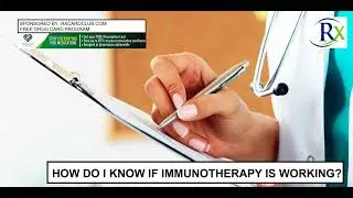 How Do I Know If Immunotherapy Is Working