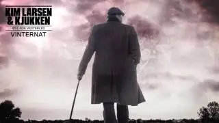Kim Larsen & Kjukken - Vinternat (Officiel audiovideo)