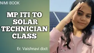 Mp iti to Solar technician CLASS 3|  NIMI BOOK | BHARAT SKILLS 