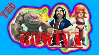 Clash of Clans | GOWIVA - TH9 Attack Strategy