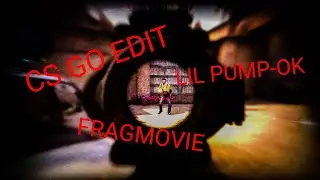 Lil Pump Smokepurpp -OK МУВИКИ КС ГО (CS GO FRAG MOVIE)
