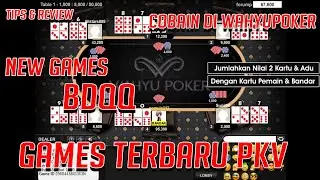 ( New Games ) BDQQ Pkv Games !! Tips & Review !! | Wahyupoker