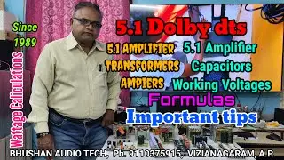 5.1 Dolby, Dts, Importent Tips, Formulas, Transformers, Capacitors.