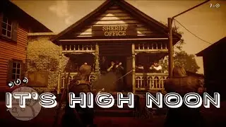 IT'S HIGH NOON! | Red Dead Redemption 2 | Dead Eye Gameplay