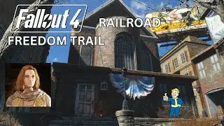 Freedom Trail Railroad The Story of Fallout 4 Part 38
