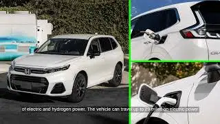 2025 Honda CRV eFCEV: Real Hydrogen Plug-In Hybrid Revealed