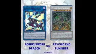 Borrelsword Dragon vs Psychic End Punisher