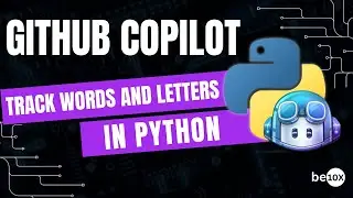 How to do Word Counting and Letter Count in Python with GitHub Copilot | Be10x