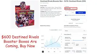 Скоро в продаже появятся бустеры Destined Rivals по цене 600 долларов, покупайте прямо сейчас!