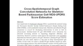 Cross Spatiotemporal Graph Convolution Networks for Skeleton Based Parkinsonian Gait MDS UPDRS Score