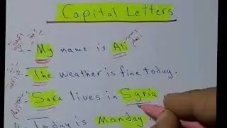 الدرس رقم (2): Capital Letters - متى نستخدم الأحرف الكبيرة في اللغة الإنجليزية | English for Arabs