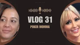 VLOG 31 Poker Momma and Ciara play pocket Queens