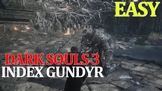 Dark Souls 3: How to Kill Index Gundyr with Sorcerer &ndash; Easy Boss Fight