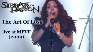 Stream Of Passion - The Art Of Loss live at MFVF (2009)