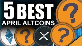 5 BEST April Altcoins Crypto Pick EXPLOSION! CRYPTO PREDICTION