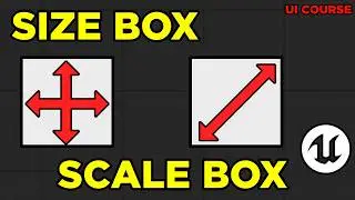 Size boxes and Scale Boxes In Unreal Engine Widgets EXPLAINED