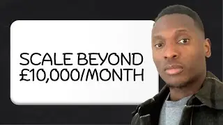 How To Scale Online Consulting Business Beyond &pound;10,000/Month
