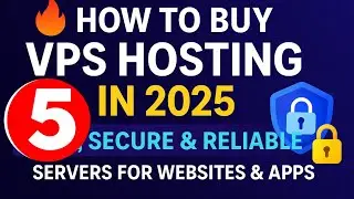🔥 How to Buy VPS Hosting in 2025 🔒 | Fast, Secure & Reliable Servers for Websites & Apps