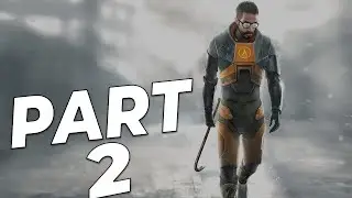 HALF LIFE 2 First Playthrough - Part 2 - Half Life Marathon - HDHazmy