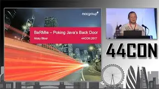 BaRMIe – Poking Java’s Back Door - Nicky Bloor at 44CON 2017
