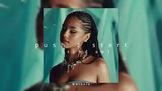 tyla - PUSH 2 START (slowed + reverb) #slowedandreverb