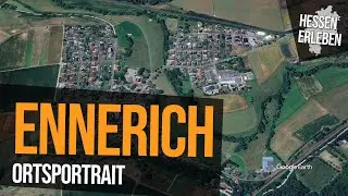 ENNERICH | Ortsportrait | Der &auml;lteste Stadtteil von Runkel an der Lahn - 1200 Jahre Geschichte📜🏘️