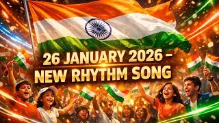“26 January Special 🇮🇳 | नया देशभक्ति Song 2026 | India Republic Day Anthem”