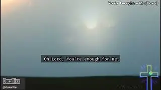 You’re Enough for Me - Christian Acoustic / Worship Folk