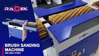 BRUSH SANDING MACHINE (ХОРИЗОНТАЛНА ЧЕТКАРКА) - RK-120-PRO