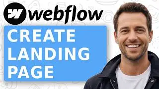 Webflow Landing Page Tutorial For Beginners  How To Create Landing Page on Webflow