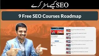 Aleem's SEO Roadmap to Master SEO ( 9 Free SEO Courses in Urdu )