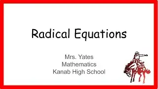 Radical Equations Part 1
