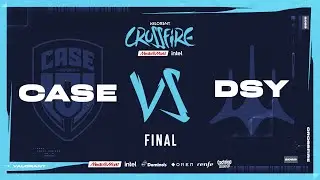 CASE ESPORTS VS DSYRE - MAPA 2 - FINAL - CROSSFIRE MEDIAMARKT E INTEL 2023