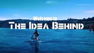 The Idea Behind