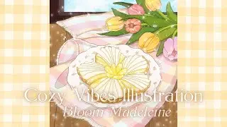 cozy core | ✿ Bloom Madeleine ✿ | procreate speed painting process