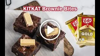 KITKAT GOLD Brownie Bites #EasyRecipeasy
