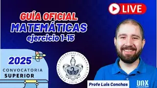 Guía OFICIAL - BUAP 2025 - Matemáticas parte 1 - Ejercicios del 1 - 15