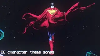 DC Comics Character Theme Songs | 2023 Edition
